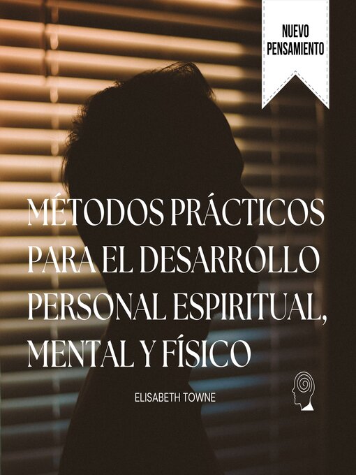 Cover image for Métodos prácticos para el desarrollo personal espiritual, mental y físico